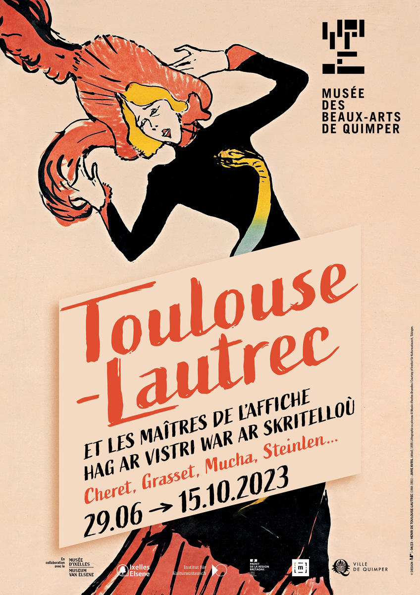 Affiche de l'exposition temporaire "Toulouse-Lautrec et les maîtres de l'affiche" (Voir légende ci-après)